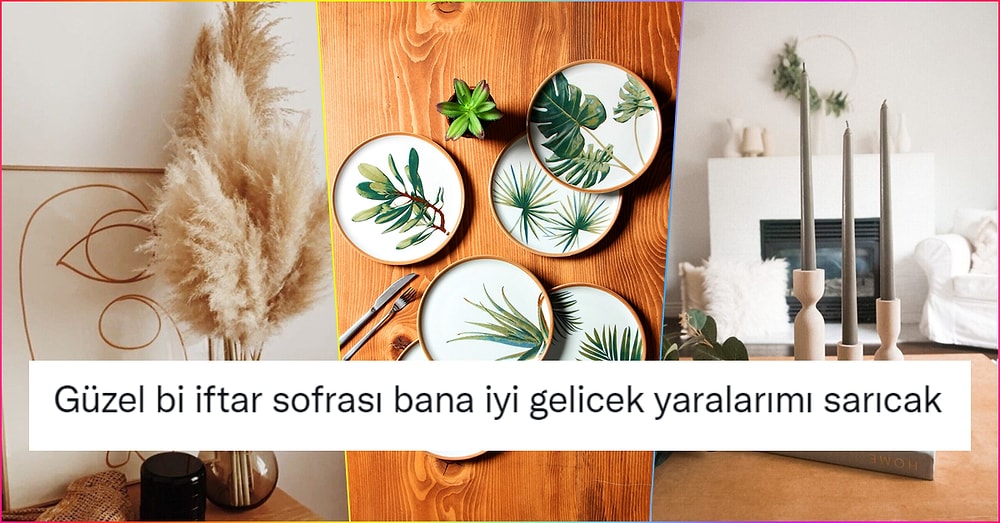 Ramazan Geliyor: Mükemmel Bir İftar Sofrası Hazırlamanızı Sağlayacak Harika 21 Ürün