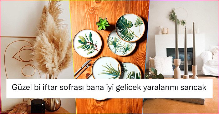 Ramazan Geliyor: Mükemmel Bir İftar Sofrası Hazırlamanızı Sağlayacak Harika 21 Ürün