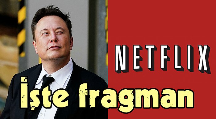 Elon Musk Başrolde! Yeni Netflix Belgeseli Uzaya Dönüş'ün Yayın Tarihi Belli Oldu