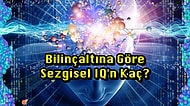 Bilinçaltına Göre Sezgisel IQ'n Kaç?