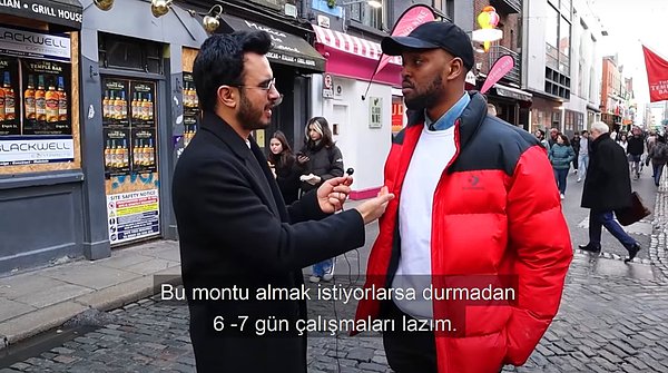 Kıyafetlerine ödediğimiz fiyatları duyunca üzüleceğimiz videoda Çakır'ın 'Bazı ülkelerde insanlar bir mont almak için günlerce çalışıyor' sözü üzerine İrlandalı vatandaşların tepkileri sosyal medyada viral oldu.