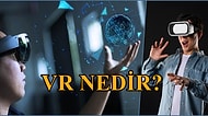 Hayatımıza Aniden Giriş Yapan Teknoloji Sanal Gerçeklik Hakkında 11 Bilgi