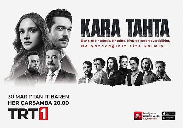 İlk dizimiz Furkan Andıç ve Miray Daner'in başrolleri paylaştığı Kara Tahta. Kara Tahta bugünden itibaren her çarşamba akşamı saat 20:00'de TRT 1 ekranlarında.