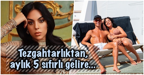 Var Bi' Hayalimiz! Cristiano Ronaldo'nun Nişanlısı Georgina Rodriguez'e Her Ay Gönderdiği Parayı Görmelisiniz