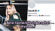 Hayranlarının Zeka Seviyesine Kızan Cardi B Önce Beddualar Etti Sonra Sosyal Medya Hesaplarını Kapattı!
