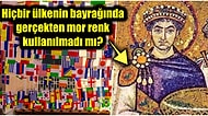Dünya Üzerindeki Herhangi Bir Ülkenin Bayrağında Mor Renk Bulunmadığı İddiası Doğru mu?