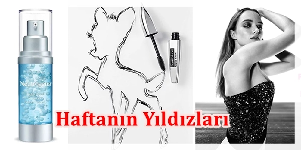 Bakımına Özen Gösterenlerin Tercihi Olan Haftanın En Çok Satan Kozmetik Ürünleri