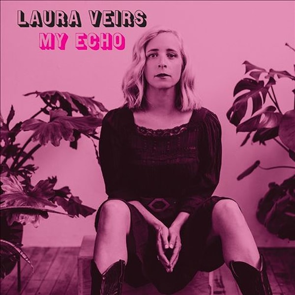 Laura Veirs - ‘My Echo’