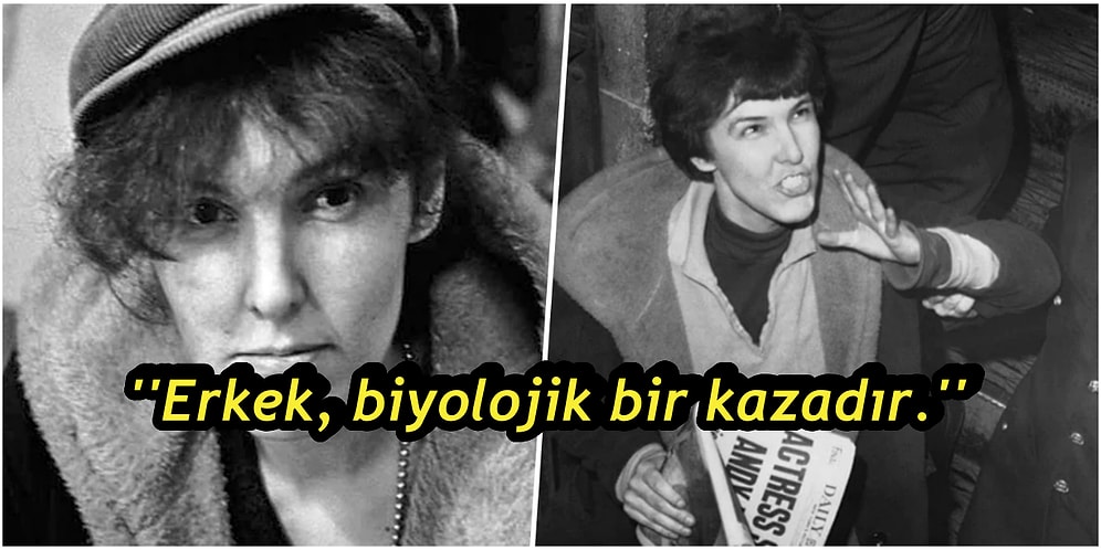 Feminist Valerie Solanas'ın 'Erkekleri Doğrama Cemiyeti Manifestosu'ndan 15 Çarpıcı Alıntı