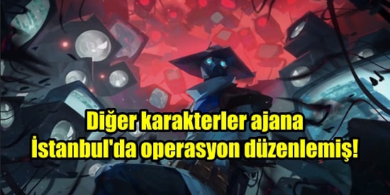 Valorant'ın Türk Ajanının Sesi ve Replikleri Oyunda İlk Kez Duyuldu: Çok Detaylı İpuçları Var