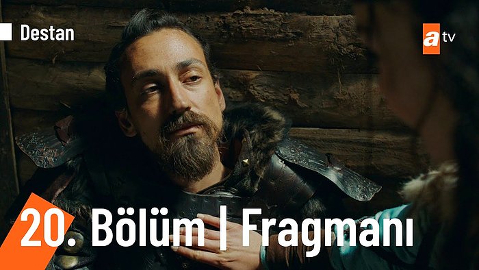 Destan 20. Bölüm Fragmanı Yayınlandı! İşte Destan Fragman ve Son Bölüm Özeti