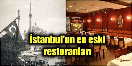Bu Restoranların Hepsinde Tarih Var! İstanbul'un En Eski ve Hala Faaliyet Gösteren Tarihi 9 Restoranı