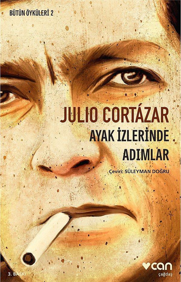 15. Ayak İzlerinde Adımlar - Julio Cortazar