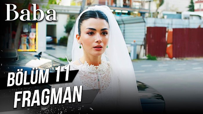 Baba 11. Bölüm Fragmanı Yayınlandı!