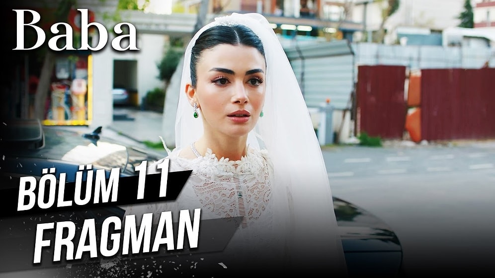 Baba 11. Bölüm Fragmanı Yayınlandı!