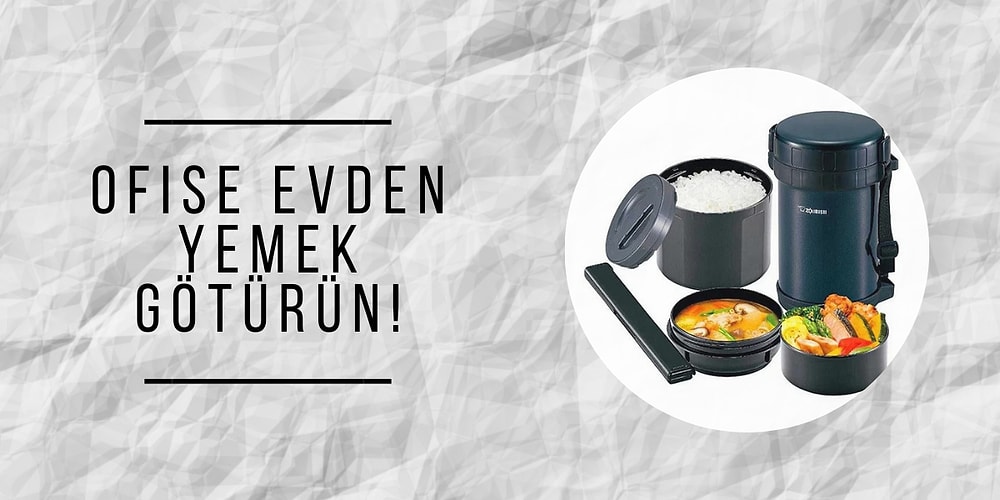 Dışardan Yemek Çok Pahalı! Öğle Yemeklerinizi İş Yerinize Rahatlıkla Götürebilmenizi Sağlayacak Sefer Tasları