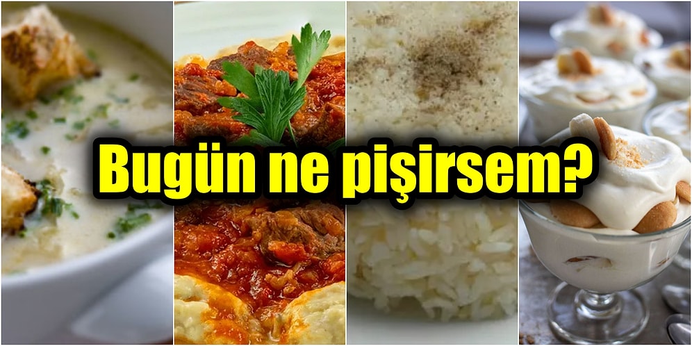 'Akşam Ne Pişirsem?' Diyenlere Özel, Çok Lezzetli ve Zahmetsiz Yemek Tarifleri