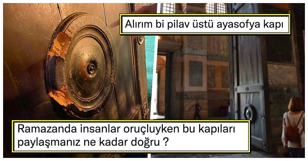 Bizler Ayasofya’nın Kapısının Kemirilmesiyle Yaşadığımız Şoku Atlatamamışken Mizahşörlerden Güldüren Yorumlar