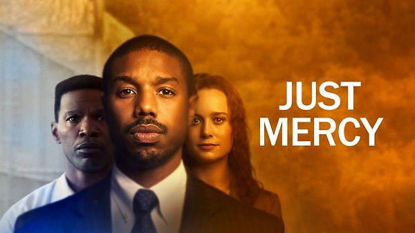 9. Just Mercy / Sadece Merhamet (2019) IMDb: 7.6