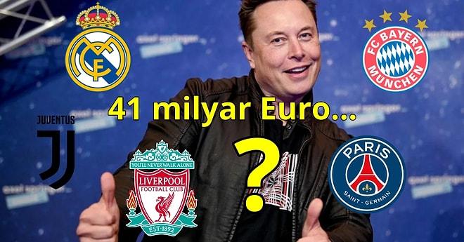 Züğürtler Toplanın! Elon Musk Twitter'ı Aldığı 41 Milyar Euro ile Hangi Futbol Kulüplerini Satın Alabilirdi?
