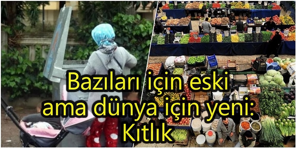 Kıtlık Kelimesi Daha Sık Duyuluyor: Gıda Güvenliğinde Dünya Nereye Gidiyor?