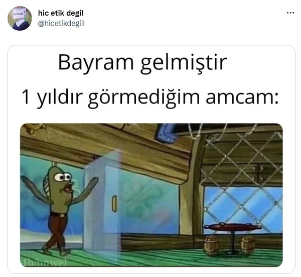 2. Herkesin bir tane böyle olan akrabası vardır 🤣