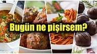 Bugün Ne Pişireceğini Bilemeyenler İçin Çok Pratik ve Birbirinden Lezzetli Tariflerle Günün Menüsü