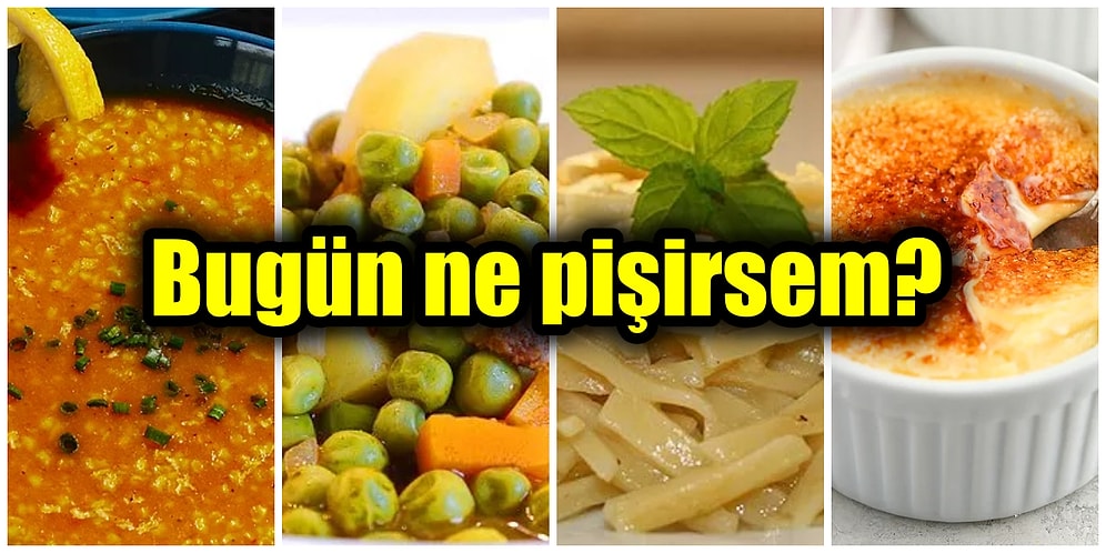 'Bugün Ne Pişirsem?' Diyenler İçin Hem Lezzetli, Hem de Çok Pratik Günün Tarifleri