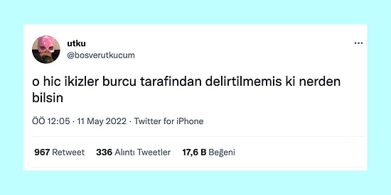 Su Diye Kızgın Yağa Atlayan Istakozdan İkizler Burcu Tarafından Delirtilenlere Son 24 Saatin Viral Tweetleri