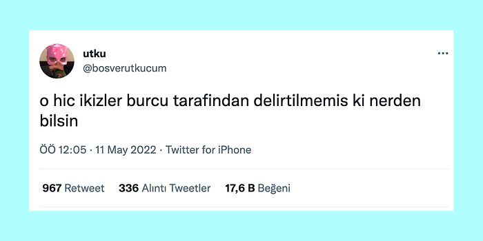 Su Diye Kızgın Yağa Atlayan Istakozdan İkizler Burcu Tarafından Delirtilenlere Son 24 Saatin Viral Tweetleri