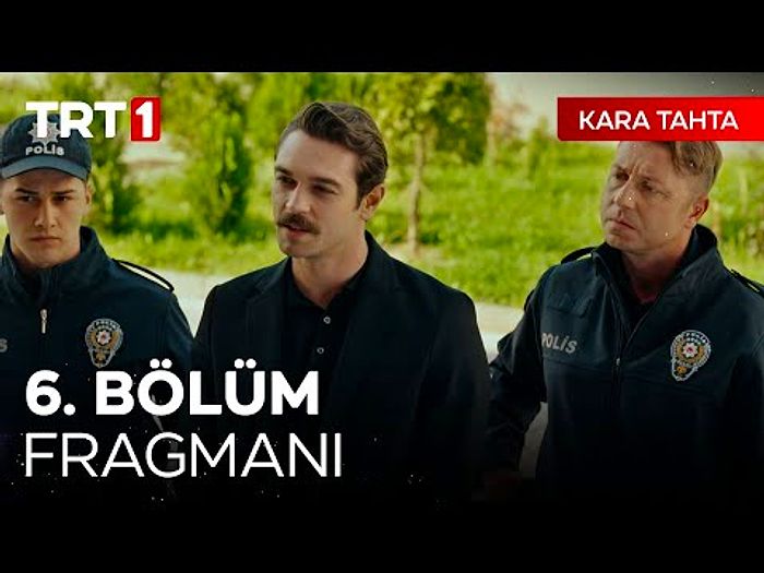 Kara Tahta 6. Bölüm Fragmanı Yayınlandı! İşte Kara Tahta Fragman ve Son Bölüm Özeti