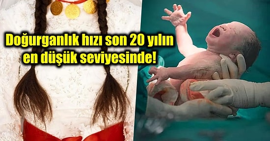 TÜİK'e Göre Türkiye'de 15 - 19 Yaş Doğum Oranı Hala Avrupa Birliği Ortalamasının Üzerinde!