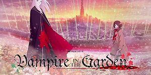 Anime ‘Vampire in the Garden’ Season Premiere Drops On Netflix In May 2022