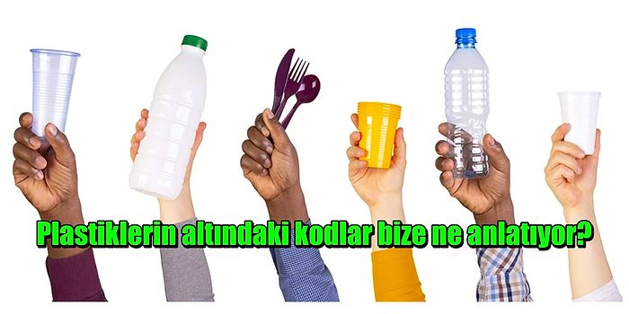 Sağlığını Önemseyenler Buraya Dikkat! Plastiklerin Altındaki Numaraların Ne Anlattığını Biliyor musunuz?