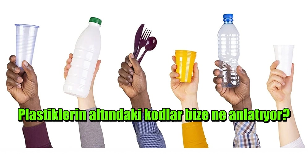 Sağlığını Önemseyenler Buraya Dikkat! Plastiklerin Altındaki Numaraların Ne Anlattığını Biliyor musunuz?