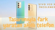 Türkiye'de Bir İlki Gerçekleştiren ve Renk Değiştiren Vivo V23 5G'yi İnceledik! Fiyatı ve Tüm Özellikleri