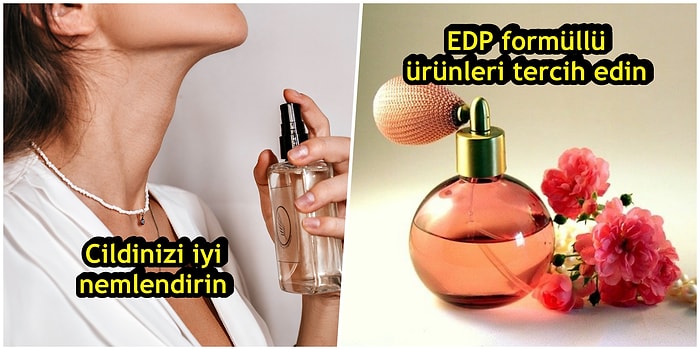 'Parfümümün Kokusu Neden Kalıcı Olmuyor?' Diye Düşünenler İçin Parfüm Kullanmanın İnceliklerini Anlatıyoruz