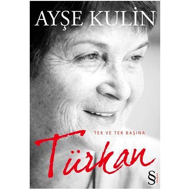 2. Türkan - Ayşe Kulin