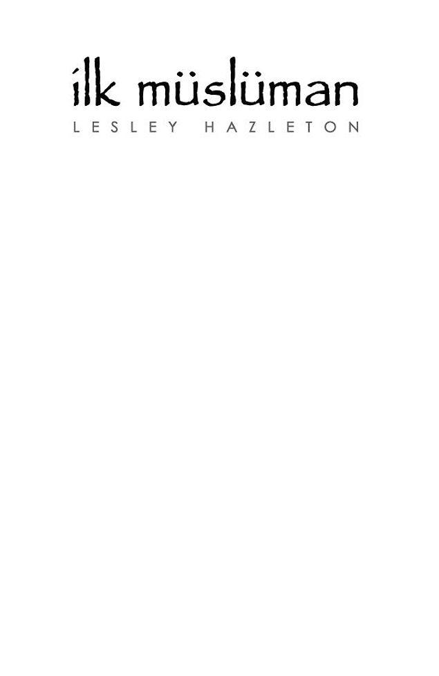 7. İlk Müslüman - Lesley Hazleton