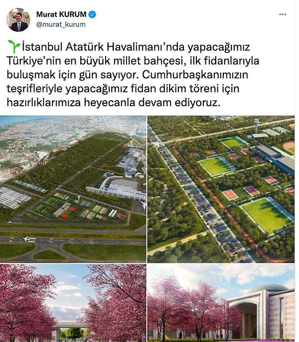 Bildiğiniz üzere geçtiğimiz günlerde Çevre, Şehircilik ve İklim Değişikliği Bakanı Murat Kurum, Atatürk Havalimanı'nın yıkılarak 132 bin ağaçla Türkiye'nin en büyük Millet Bahçesi'nin yapılacağını duyurmuştu.