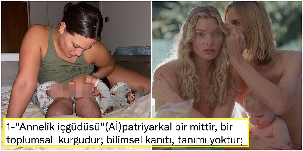 Annelik İçgüdüsünün Toplumsal Bir Kurgu Olduğunu Öne Süren Kullanıcı Sosyal Medyada Tartışma Yarattı