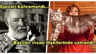 Onlar Vazgeçilmez Dostlarımız! Tarih Kitaplarına Konu Olan Tüm Zamanların En Ünlü Kedileri