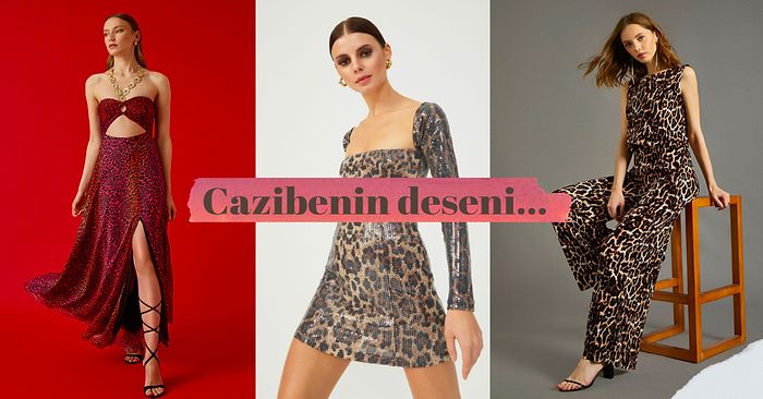 Tüm Zamanların En Seksi Deseni Leoparın Başrolde Olduğu En Trend Parçalar