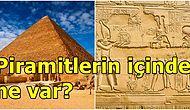 Yüzyıllardır Merak Edilen Antik Gizem: Firavunlar Piramitlerin İçinde Ne Sakladı?