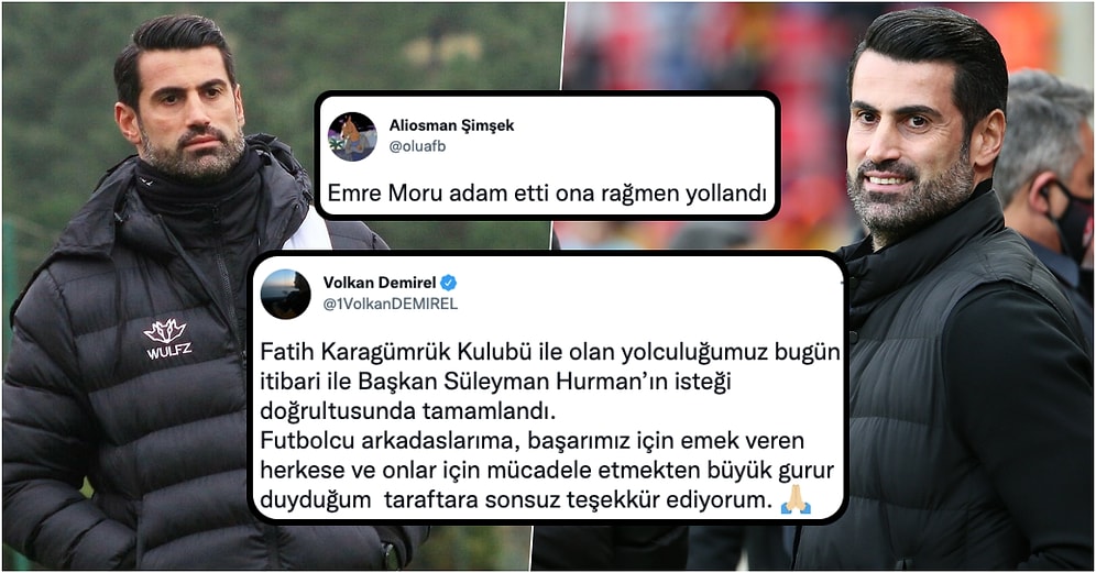 Süleyman Hurma'nın İsteğiyle Fatih Karagümrük ile Yolları Ayrılan Volkan Demirel Sosyal Medyanın Gündeminde