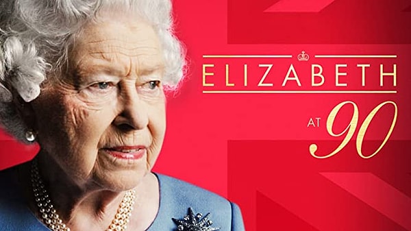 7. Elizabeth at 90: A Family Tribute (2016) - IMDb: 7.8