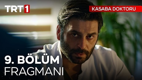 Kasaba Doktoru 9. Bölüm Fragmanı Yayınlandı! Kasaba Doktoru Yeni Bölüm Fragmanı