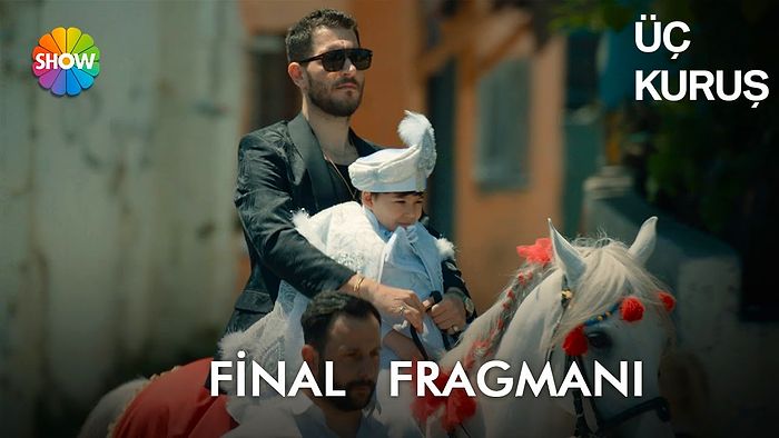 Üç Kuruş 28. Bölüm Final Fragmanı Yayınlandı "Babamdan başkasının elini öpmem!"