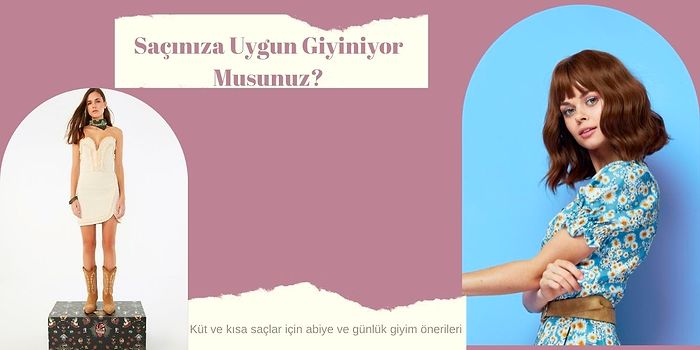 Küt Saçlarınızla Giymekten Aşırı Zevk Alacağınız Omuz Göğüs ve Sırt Dekolteli Giysiler