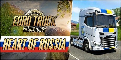 Euro Truck Simulator 2'den Rusya Boykotu: Rusya'yı Oyuna Ekleyecek Heart of Russia DLC'si İptal Edildi
